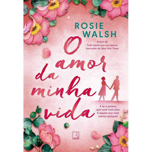 o amor da minha vida