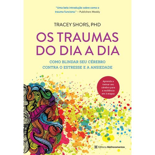 os traumas do dia a dia