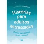 histórias para adultos estressados