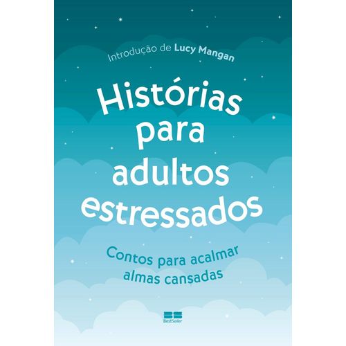 histórias para adultos estressados