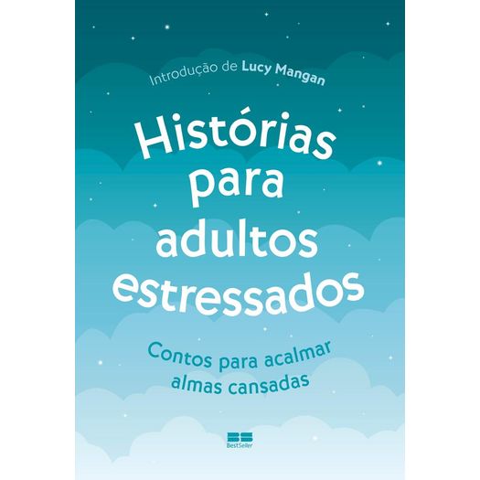 histórias para adultos estressados