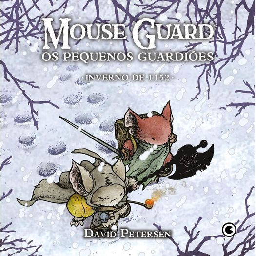 mouse guard - os pequenos guardiões