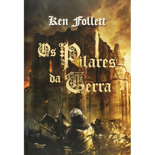 os pilares da terra os pilares da terra