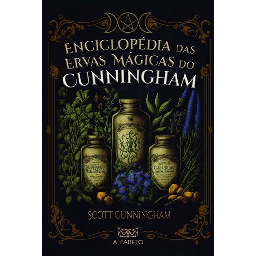 enciclopédia das ervas mágicas do cunningham enciclopédia das ervas mágicas do cunningham