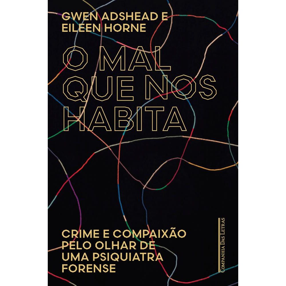 O Mal Que Nos Habita - Livrarias Curitiba