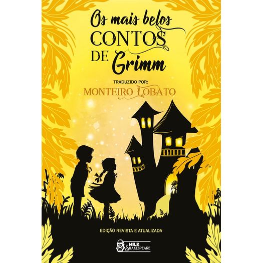 os mais fantasticos contos de grimm os mais fantasticos contos de grimm