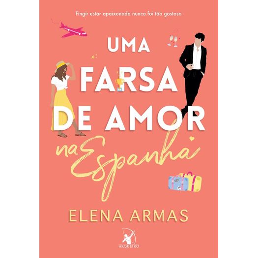 uma farsa de amor na espanha uma farsa de amor na espanha