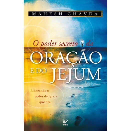 o poder secreto da oração e do jejum