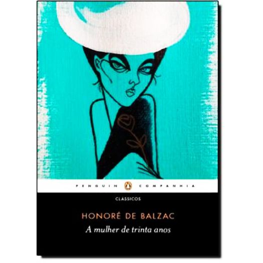 a mulher de trinta anos a mulher de trinta anos