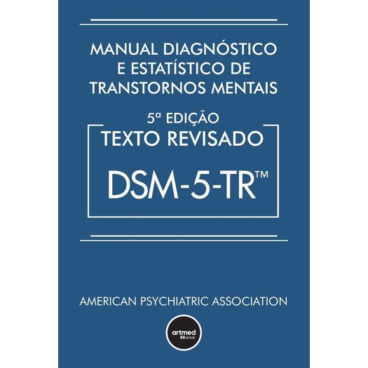 manual diagnóstico e estatístico de transtornos mentais - dsm-5-tr