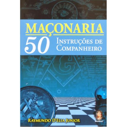 maçonaria - 50 instruções de companheiro maçonaria - 50 instruções de companheiro