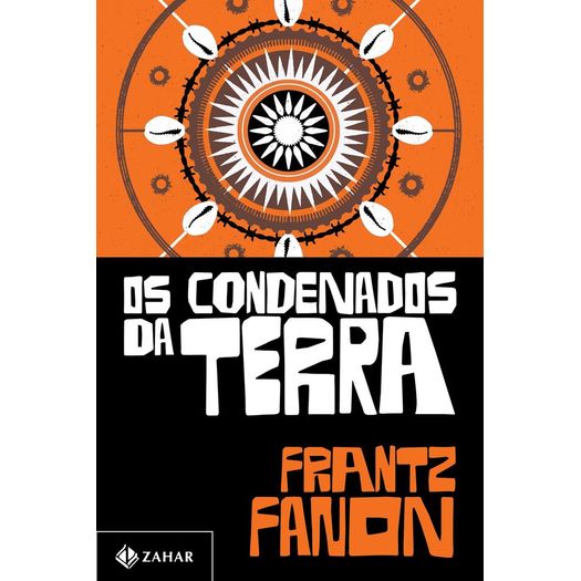 os condenados da terra os condenados da terra