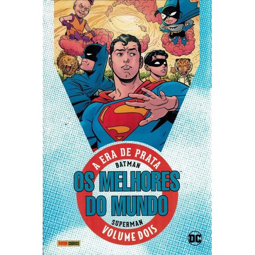 batman e superman: os melhores do mundo - era de prata 2 batman e superman: os melhores do mundo - era de prata 2