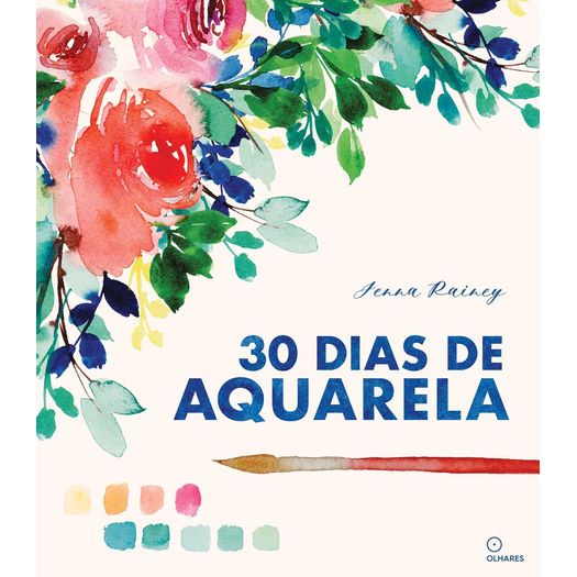 30 dias de aquarela 30 dias de aquarela