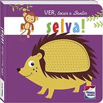 selva - ver, tocar e sentir