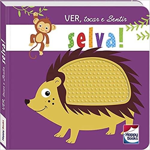 selva - ver, tocar e sentir