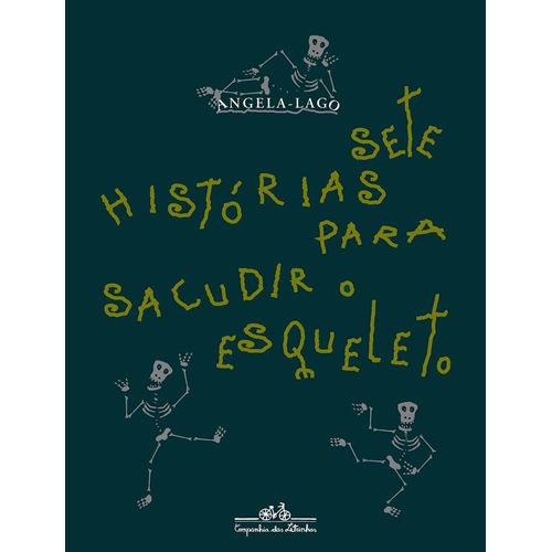 sete histórias para sacudir o esqueleto