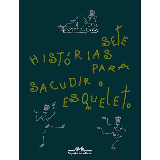 sete histórias para sacudir o esqueleto