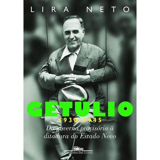 getúlio - 1930-1945 getúlio - 1930-1945