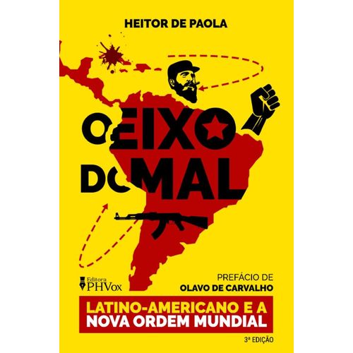 o-eixo-do-mal-latino-americano-e-a-nova-ordem-mundial