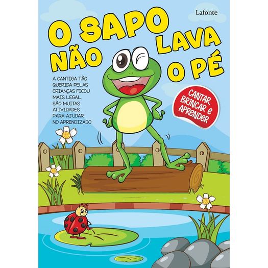 o sapo não lava o pé o sapo não lava o pé
