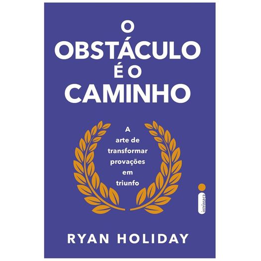 o obstáculo é o caminho o obstáculo é o caminho