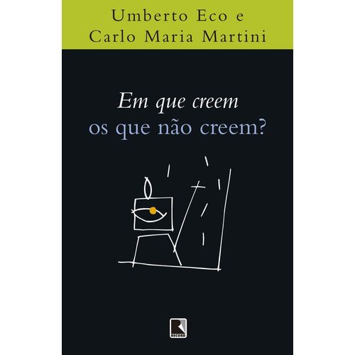 em que creem os que nao creem