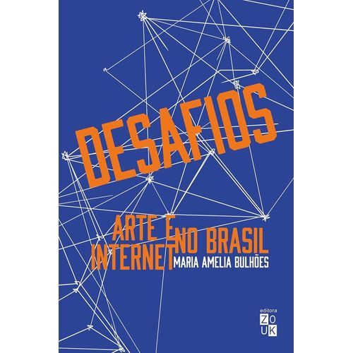 desafios - arte e internet no brasil