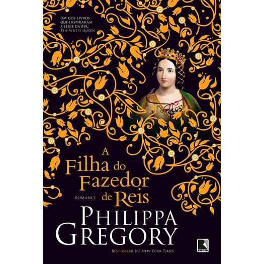 a filha do fazedor de reis a filha do fazedor de reis