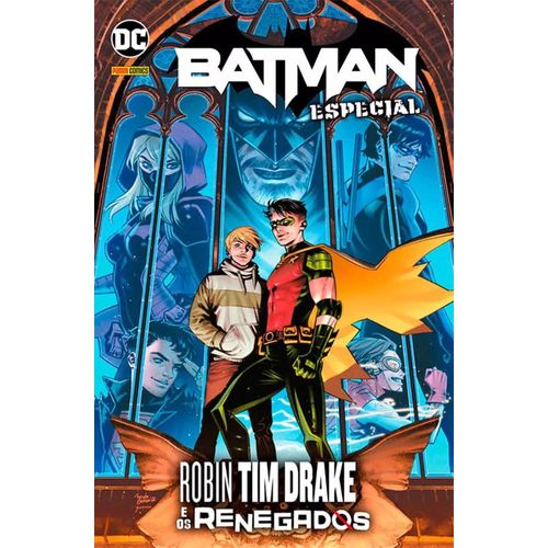 batman especial vol 10: robin tim drake e os renegados