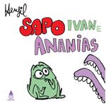 sapo-ivan-e-ananias
