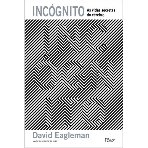 incógnito as vidas secretas do cérebro