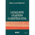 o estado entre a filantropia e a assistência social o estado entre a filantropia e a assistência social