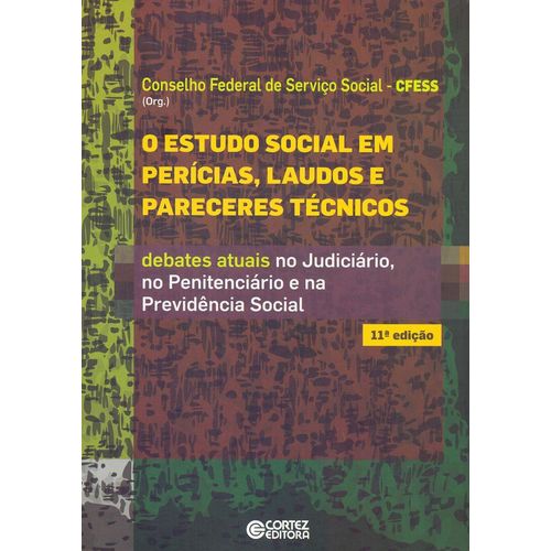 o estudo social em perícias laudos e pareceres técnicos