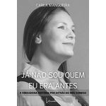 já não sou quem eu era antes