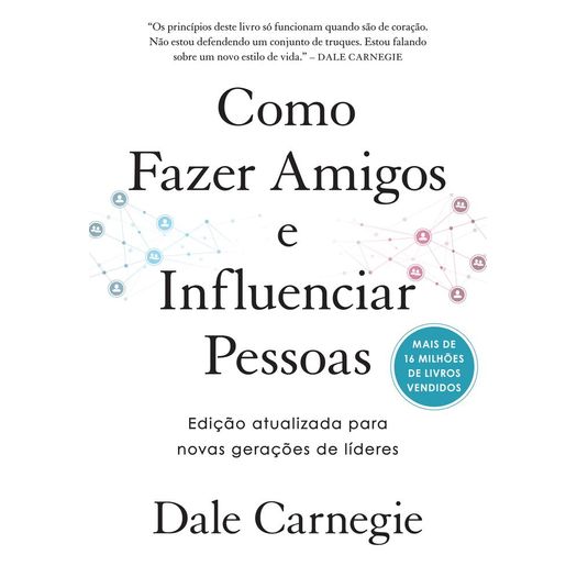 como fazer amigos e influenciar pessoas - capa dura como fazer amigos e influenciar pessoas - capa dura