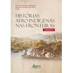 histórias afro-indígenas nas fronteiras 2