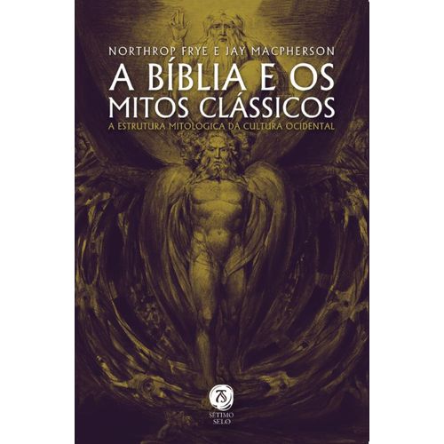 a-biblia-e-os-mitos-classicos--a-estrutura-mitologica-da-cultura-ocidental