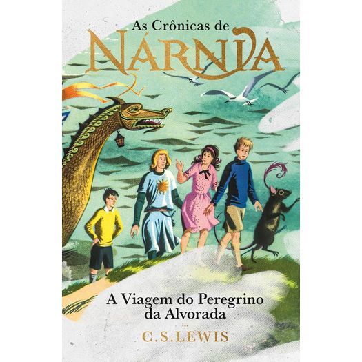 as crônicas de narnia - a viagem do peregrino da alvorada as crônicas de narnia - a viagem do peregrino da alvorada
