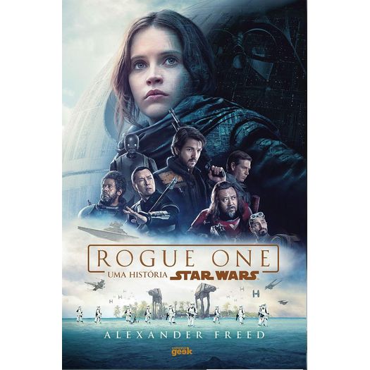 rogue one - uma história star wars rogue one - uma história star wars