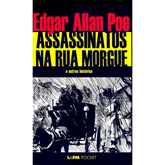 Assassinatos Na Rua Morgue - 269 - Lpm Pocket Assassinatos Na Rua Morgue - 269 - Lpm Pocket