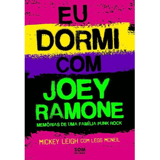 eu dormi com joey ramone eu dormi com joey ramone
