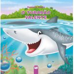 o tubarão valente