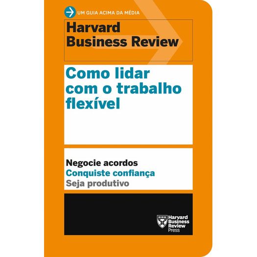 como lidar com o trabalho flexível como lidar com o trabalho flexível