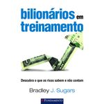 bilionários em treinamento