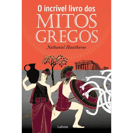 o-incrivel-livro-dos-mitos-gregos o-incrivel-livro-dos-mitos-gregos