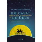 um casal segundo o coração de deus