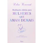 meditacoes-diarias-para-mulheres-que-amam-demais