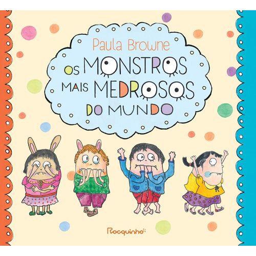 os monstros mais medrosos do mundo