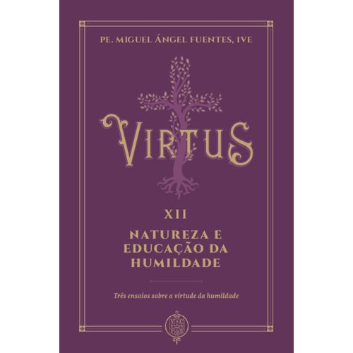 virtus-xii---natureza-e-educacao-da-humildade